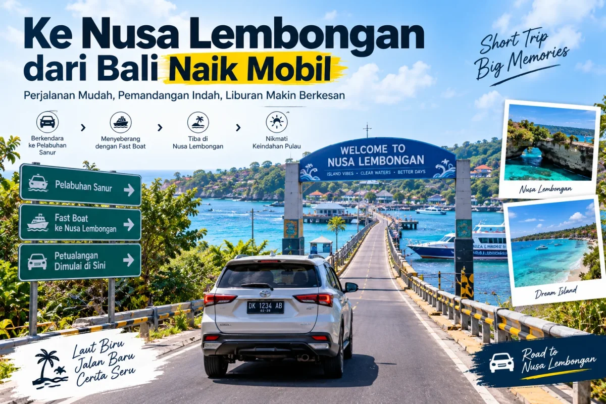 7 Ways to Get to Nusa Lembongan from Bali You Should Know